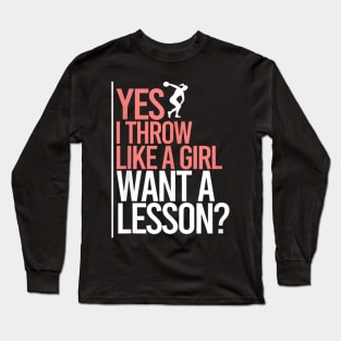 I Throw Like A Girl Discus Throwing Track And Field Discus Long Sleeve T-Shirt